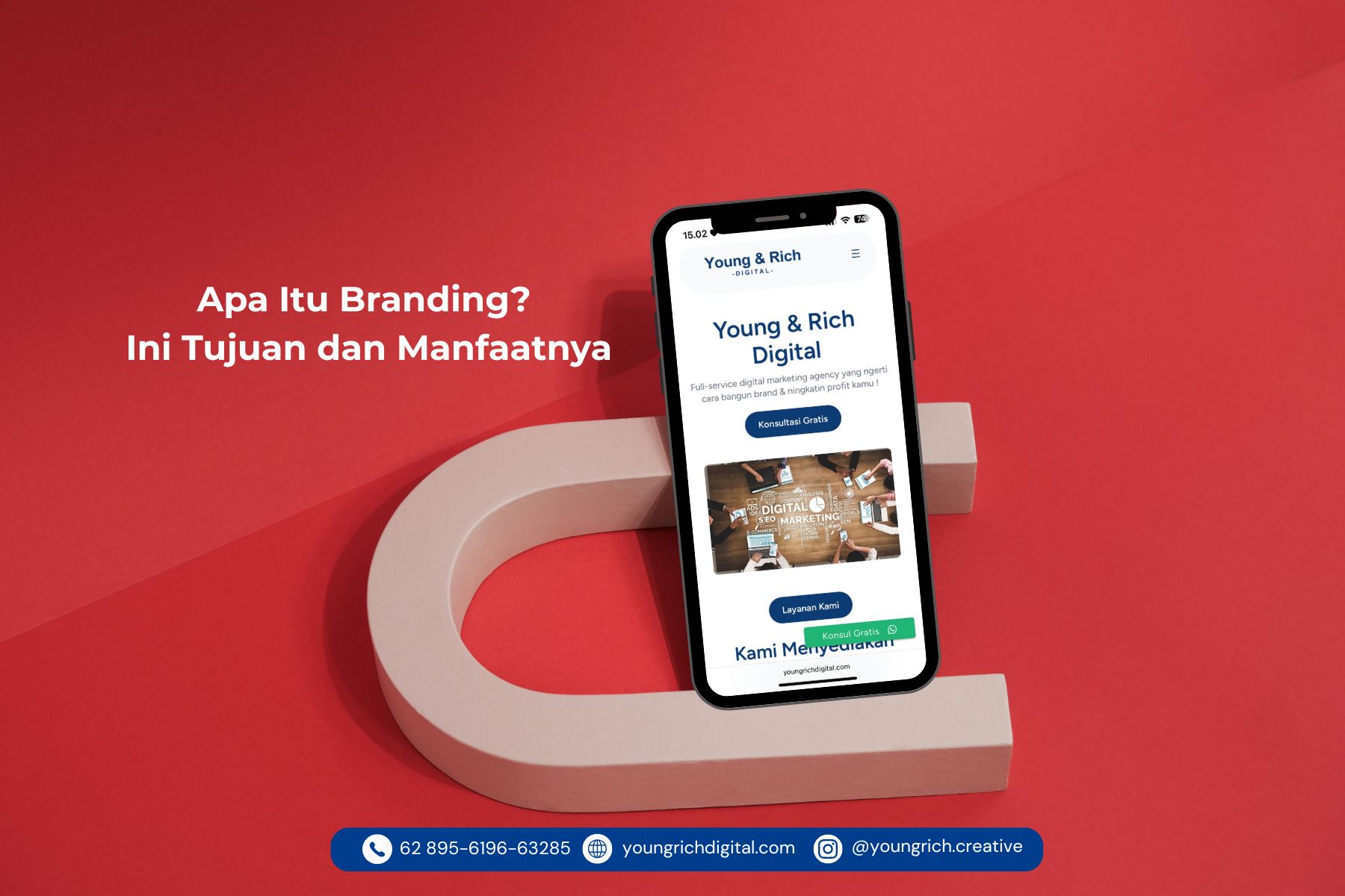 Apa Itu Branding? Ini Tujuan dan Manfaatnya - Young & Rich Digital
